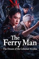 Poster for The Ferry Man: The Dream of the Celestial Maiden