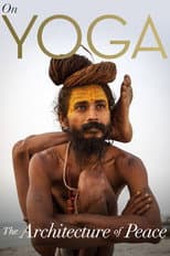 Poster for On Yoga: The Architecture of Peace
