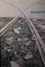 Poster for Delirium