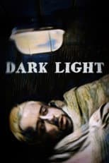 Poster for Dark Light