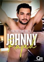 Poster for Johnny Rapid: For the Fans Vol. 1