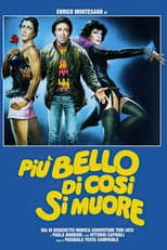 Poster for Più bello di così si muore