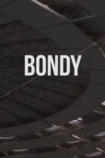 Poster for Bondy