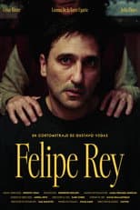 Poster for Felipe Rey