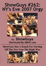 Poster for ShowGuys 262: NY's Eve 2007 Orgy