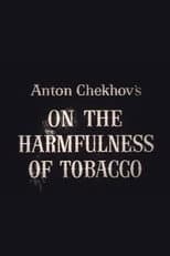 Poster for On the Harmfulness of Tobacco