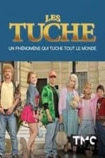 Poster for Les Tuche : un phénomène qui tuche tout le monde