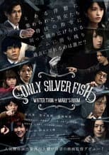 Poster for ONLY SILVER FISH