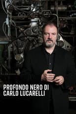 Poster for Profondo Nero Di Carlo Lucarelli