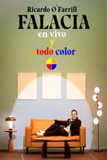 Poster for Ricardo O’Farrill: FALACIA en vivo y a todo color