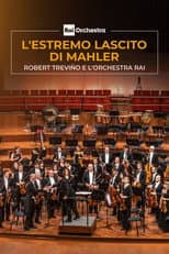 Poster for L'estremo lascito di Mahler per Robert Trevino e l'Orchestra Rai