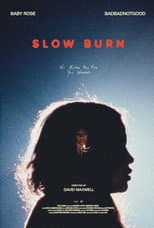 Poster for Baby Rose produced by BADBADNOTGOOD - Slow Burn: A Short Film