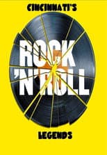 Poster for Cincinnati's Rock 'N Roll Legends