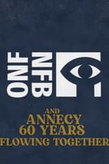 Poster for National Film Board of Canada / 60th Anniversary - Annecy Festival
