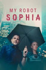 Poster for My Robot Sophia