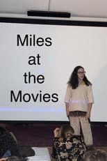 Poster for Miles at the Movies