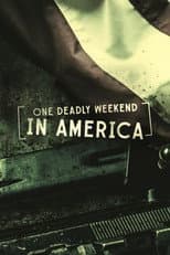 Poster for One Deadly Weekend in America