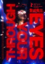 Poster for Through Your Eyes