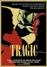Poster for Tragic