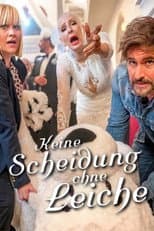 Poster for Keine Scheidung ohne Leiche