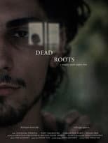 Poster for Dead Roots