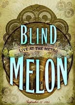 Poster for Blind Melon Live At The Metro