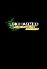 Poster for Uncharted: Drake's Fortune Motion Comic
