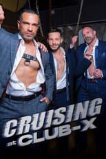 Poster for Cruising At Club-X