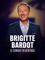 Poster for Brigitte Bardot - Le combat en héritage