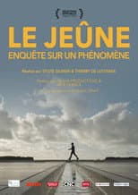 Poster for Le jeûne, enquête sur un phénomène