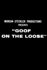 Poster for Goof on the Loose
