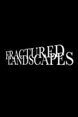 Poster for Fractured Landscapes