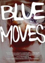 Poster for Blue Moves