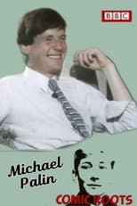 Poster for Comic Roots: Michael Palin