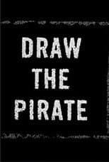 Poster for Draw The Pirate