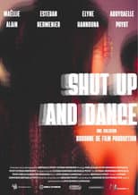 Poster for Shut Up and Dance