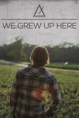 Poster for We Grew Up Here