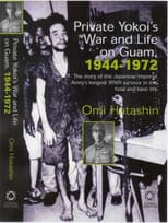 Poster for Yokoi and His Twenty-Eight Years of Secret Life on Guam