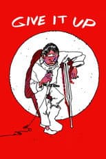 Poster for Give It Up