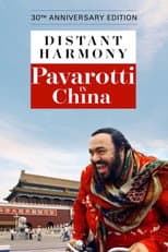 Poster for Distant Harmony: Pavarotti in China