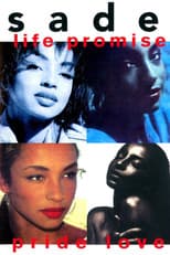 Poster for Sade: Life Promise Pride Love