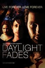 Poster for Daylight Fades