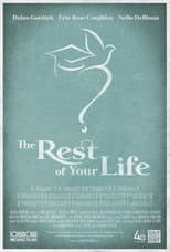 Poster for The Rest of Your Life