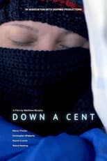 Poster for Down A Cent