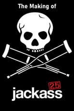 Poster for The Making of 'Jackass 2.5'