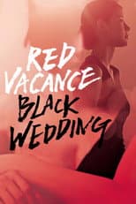 Poster for Red Vacance Black Wedding