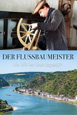 Poster for Der Flussbaumeister - Wie Tulla den Rhein begradigte