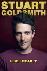 Poster for Stuart Goldsmith: Like I Mean It