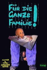 Poster for Für die ganze Familie!
