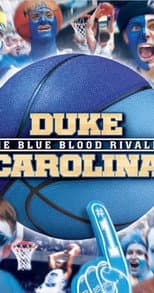 Poster for Duke-Carolina The Blue Blood Rivalry